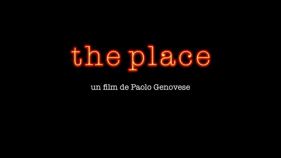 Video for the film The Place — The Place - Bande Annonce VOST