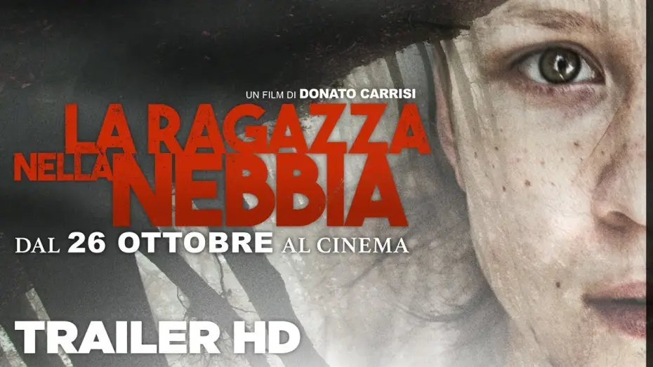 Video for the film The Girl in the Fog — La ragazza nella nebbia - Trailer ufficiale