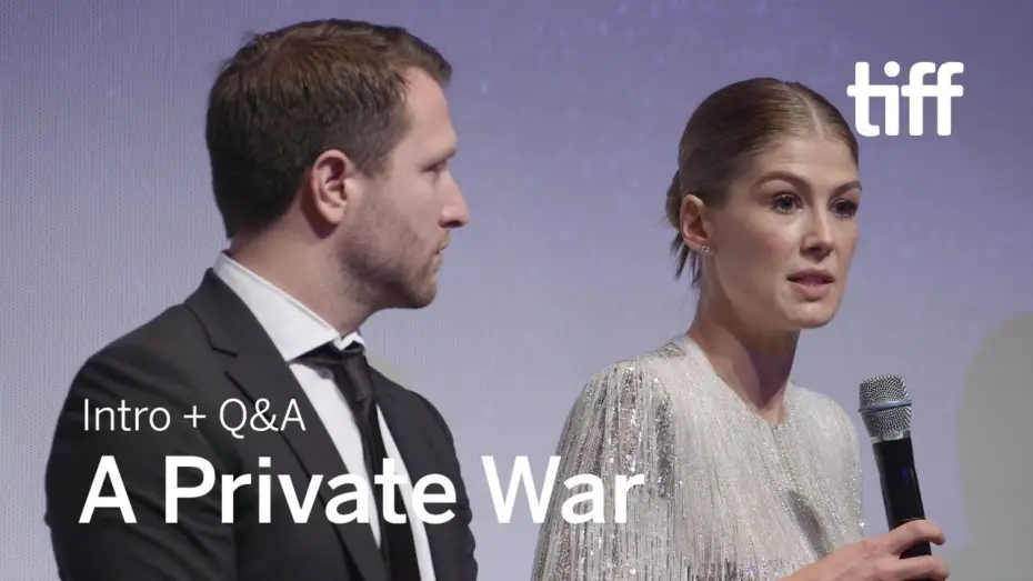 Video for the film A Private War — Cast and Crew Q&A | TIFF 2018