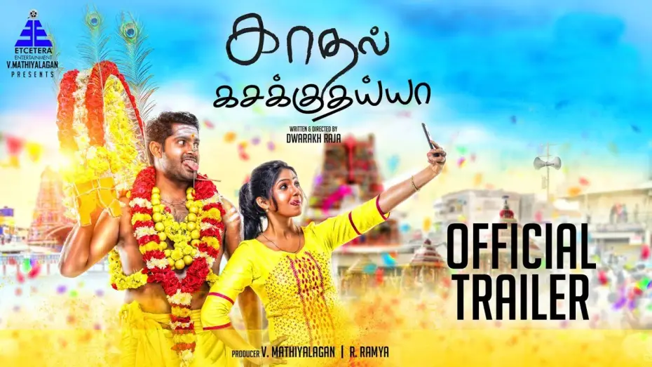 Video for the film Kadhal Kasakuthaiya — Kadhal Kasakuthaiya | Official Trailer #1 | Dhruvva | Venba | Dharan Kumar | Dwarakh Raja