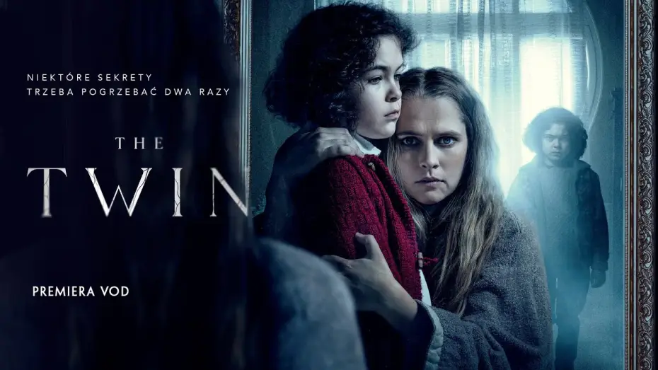Video for the film The Twin — THE TWIN | OPĘTANE DZIECKO | PREMIERA VOD 25/08/2023