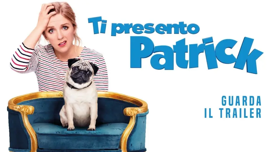 Video for the film Patrick — TI PRESENTO PATRICK Trailer Ufficiale - Dal 4 Luglio al cinema