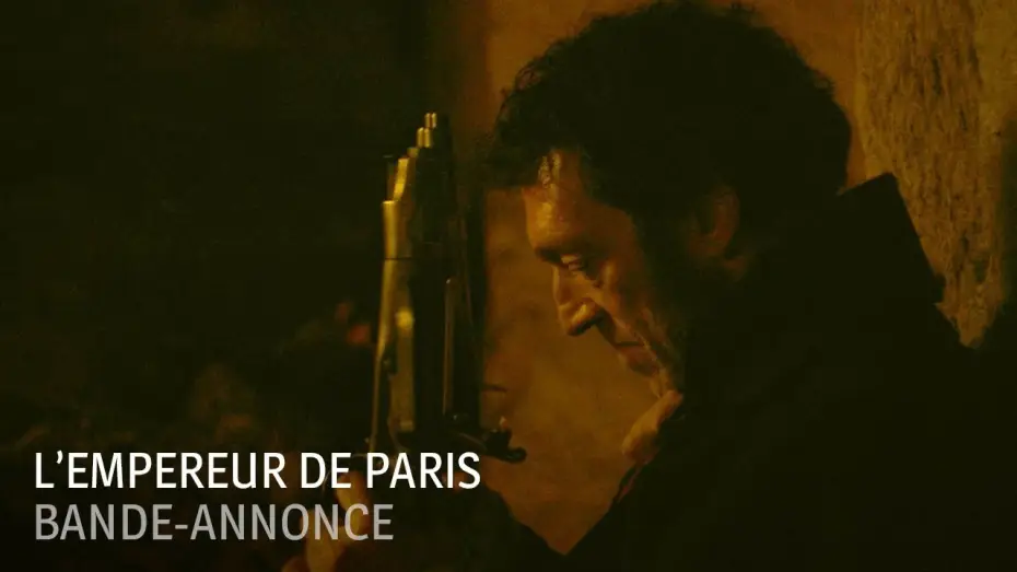 Video for the film The Emperor of Paris — Bande-annonce