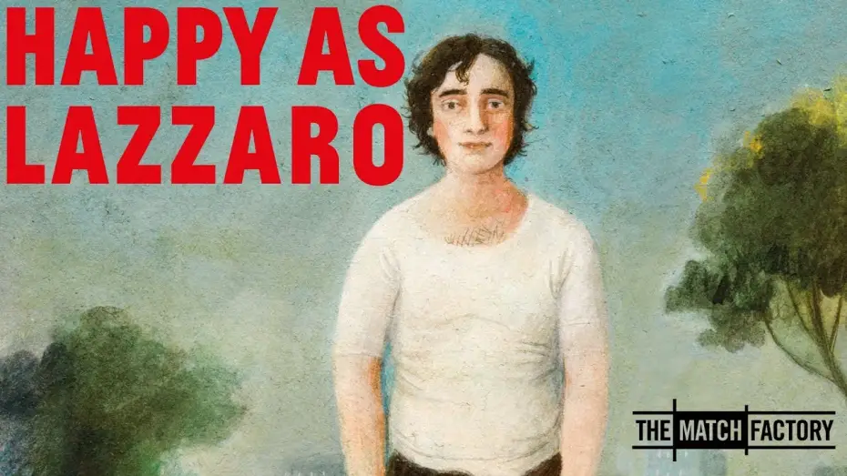 Video for the film Happy as Lazzaro — Trailer