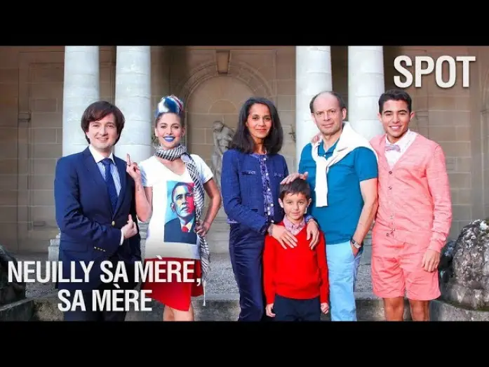 Video for the film Neuilly sa mère, sa mère ! — NEUILLY SA MERE, SA MERE - Spot