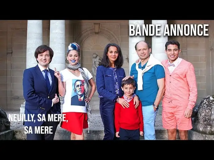 Video for the film Neuilly sa mère, sa mère ! — NEUILLY SA MERE, SA MERE - Bande Annonce VF