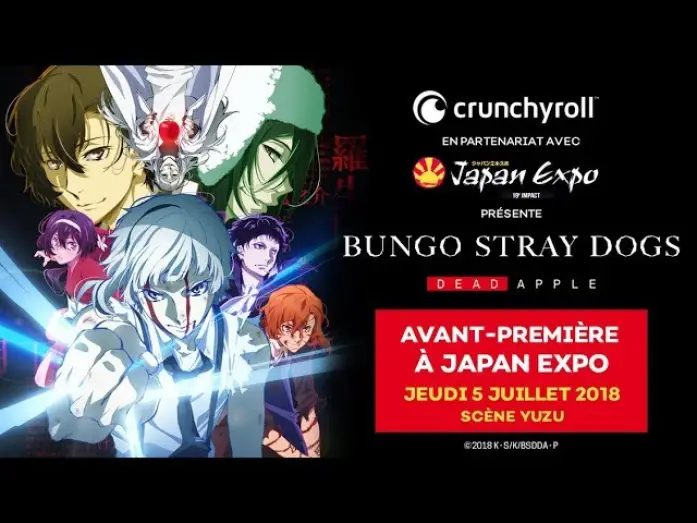 Video for the film Bungo Stray Dogs: Dead Apple — Bungô Stray Dogs - DEAD APPLE - en avant-première à Japan Expo