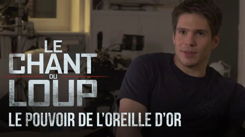 Video for the film The Wolf's Call — Le Chant du Loup : Le pouvoir de l'oreille d'or