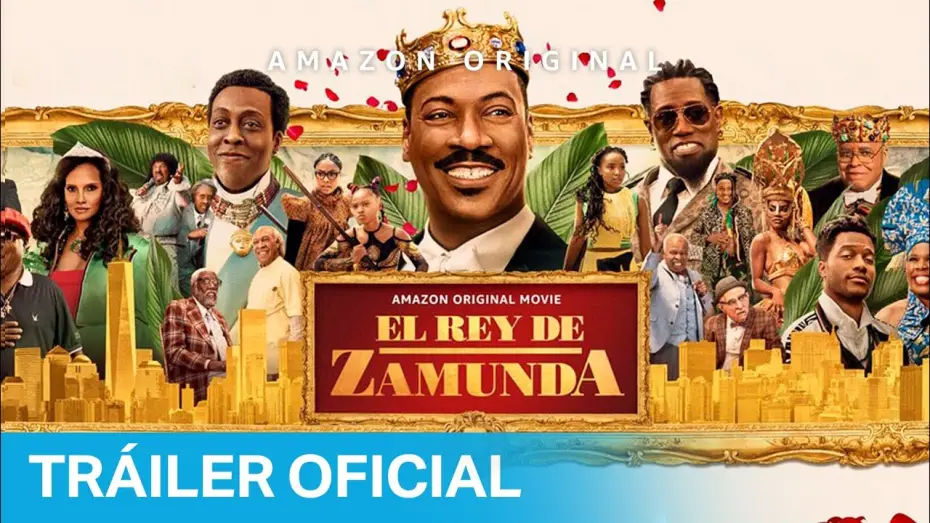 Video for the film Coming 2 America — El Rey de Zamunda - Tráiler Oficial | Amazon Prime Video