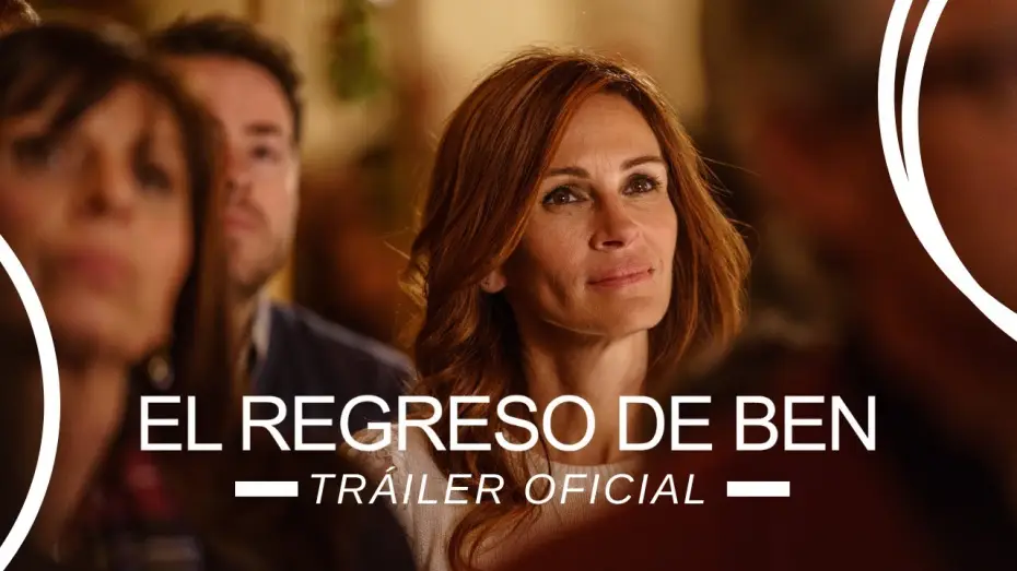 Video for the film Ben Is Back — Tráiler EL REGRESO DE BEN | 05 de diciembre en cines