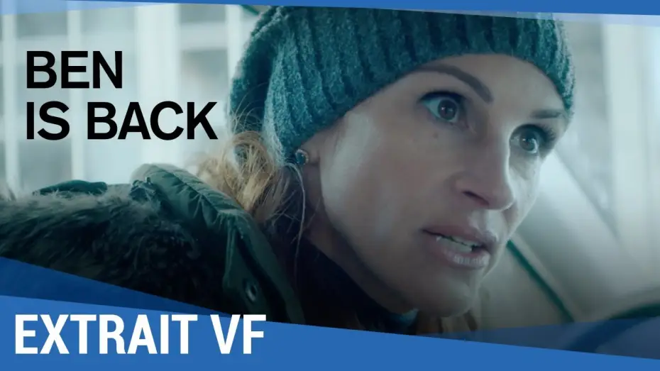 Video for the film Ben Is Back — BEN IS BACK - Extrait VF