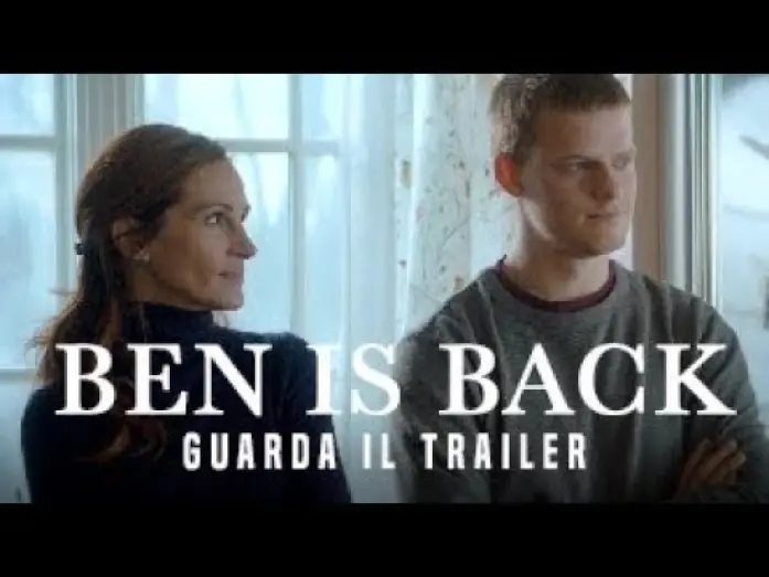 Video for the film Ben Is Back — BEN IS BACK Trailer Ufficiale - dal 20 dicembre al cinema