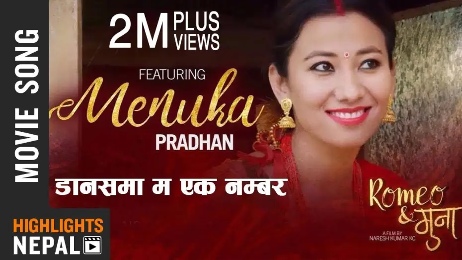 Video for the film Romeo & Muna — Dancema Ma Ek Number | Nepali Movie ROMEO & MUNA Ft. Menuka Pradhan, Basundhara Bhushal