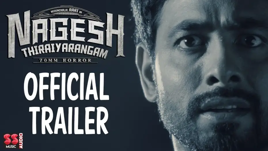 Video for the film Nagesh Thiraiyarangam — Nagesh Thiraiyarangam - Official Trailer | Aari, Ashna Zaveri | Mohamed Issack
