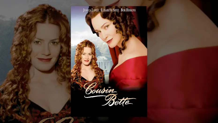 Video for the film Cousin Bette — Cousine Bette (VF)