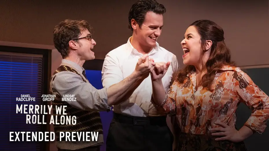 Video for the film Merrily We Roll Along — 7 Minute Extended Preview
