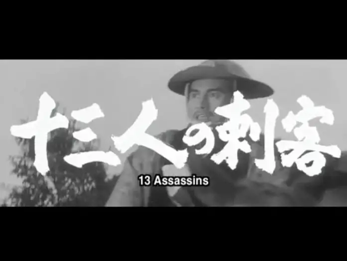 Video for the film 13 Assassins — 13 Assassins (1963) TRAILER
