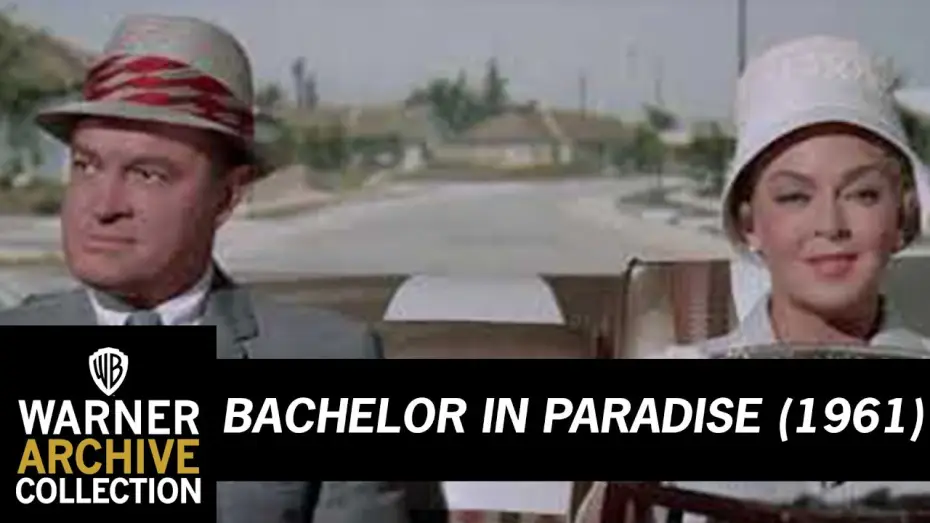 Video for the film Bachelor in Paradise — Clip