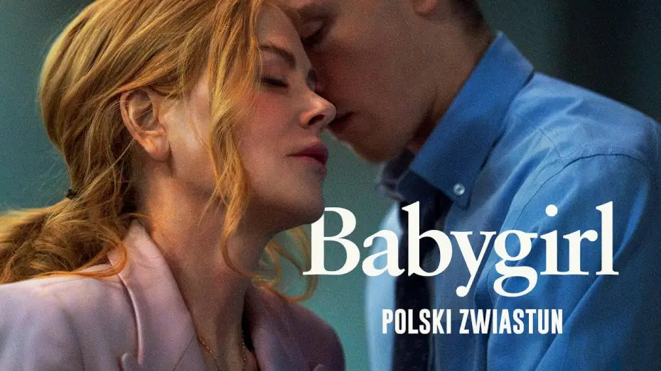 Video for the film Babygirl — Oficjalny zwiastun PL