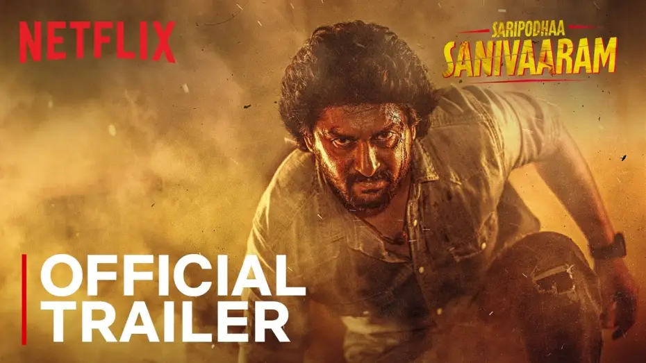 Video for the film Saripodhaa Sanivaaram — Saripodhaa Sanivaaram | Official Trailer | Nani, S.J. Suryah | Netflix India