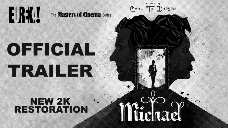 Video for the film Michael — Carl Th. Dreyer's MICHAEL (Masters of Cinema) New & Exclusive Trailer