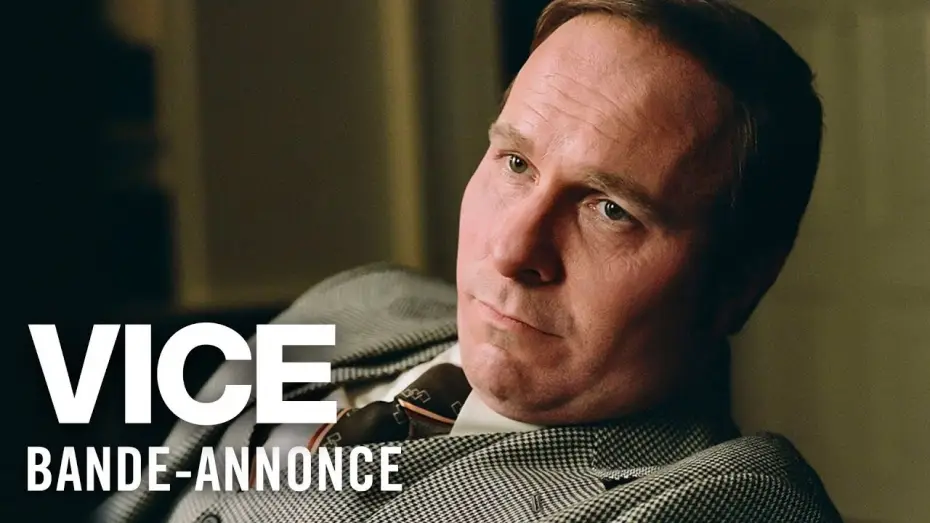 Video for the film Vice — Vice - Bande Annonce VOST