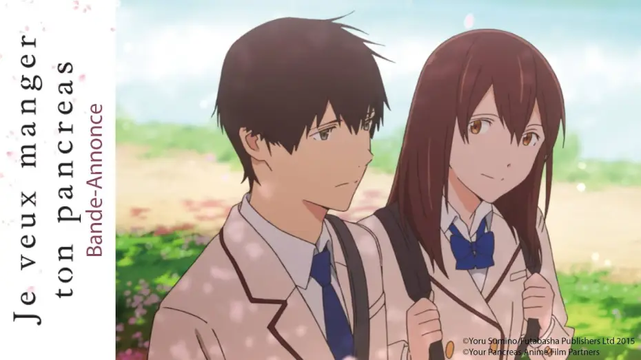 Video for the film I Want to Eat Your Pancreas — [Trailer] Je veux manger ton Pancréas