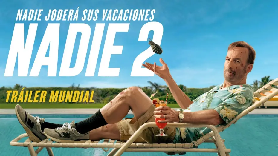 Video for the film Nobody 2 — Tráiler Oficial en español