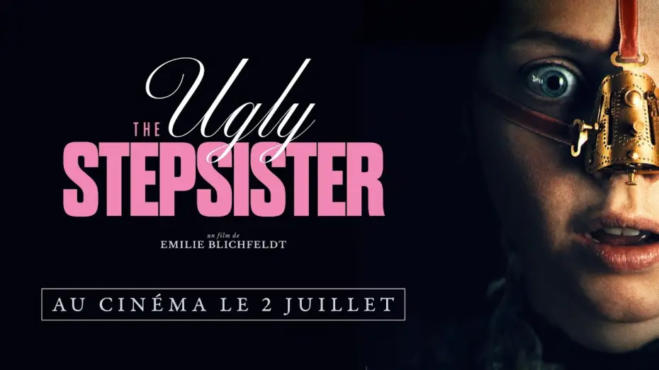 Video for the film The Ugly Stepsister — THE UGLY STEPSISTER - BANDE-ANNONCE VF