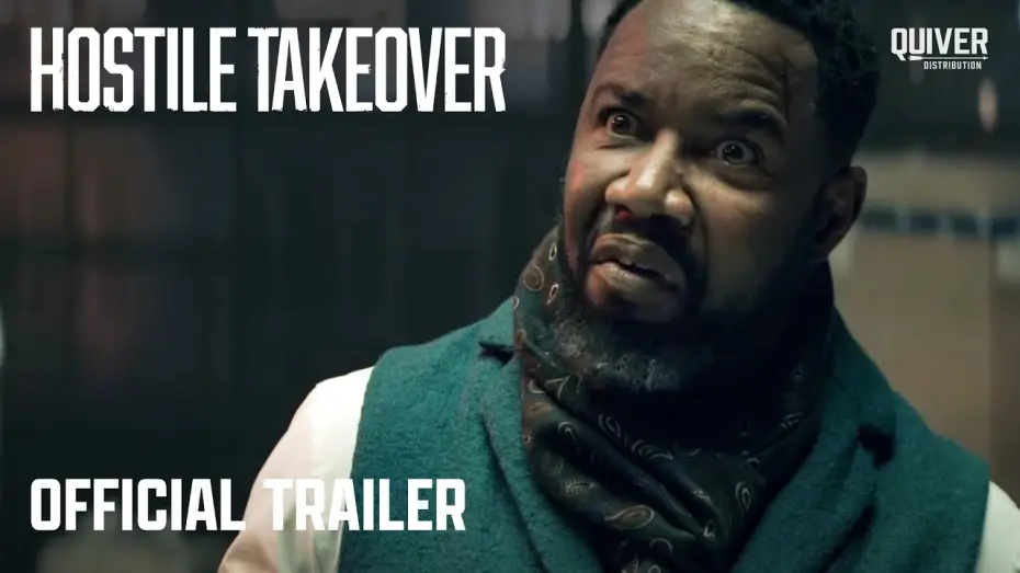 Video for the film Hostile Takeover — Official Trailer