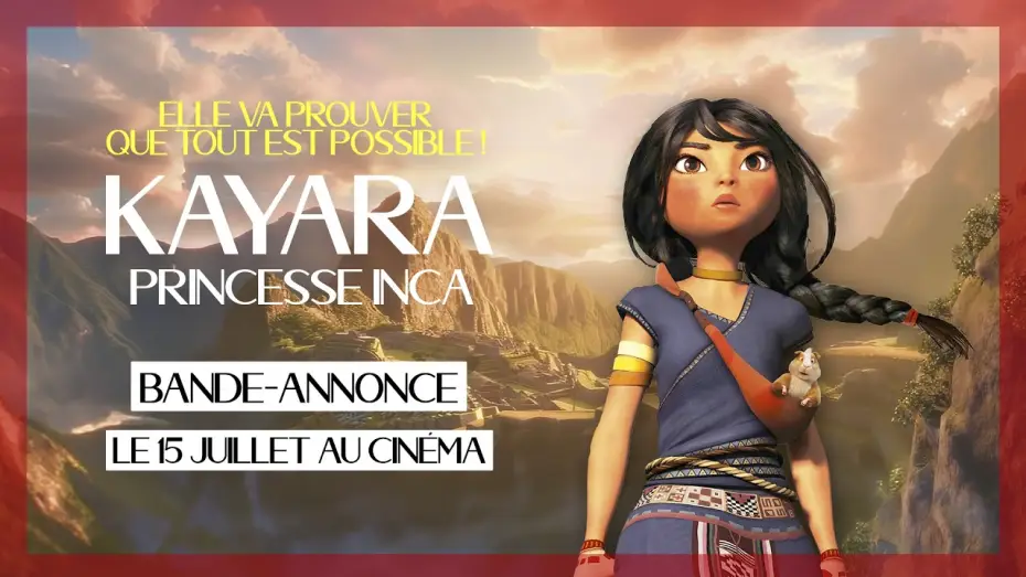 Video for the film Kayara — KAYARA, PRINCESSE INCA | Bande-annonce