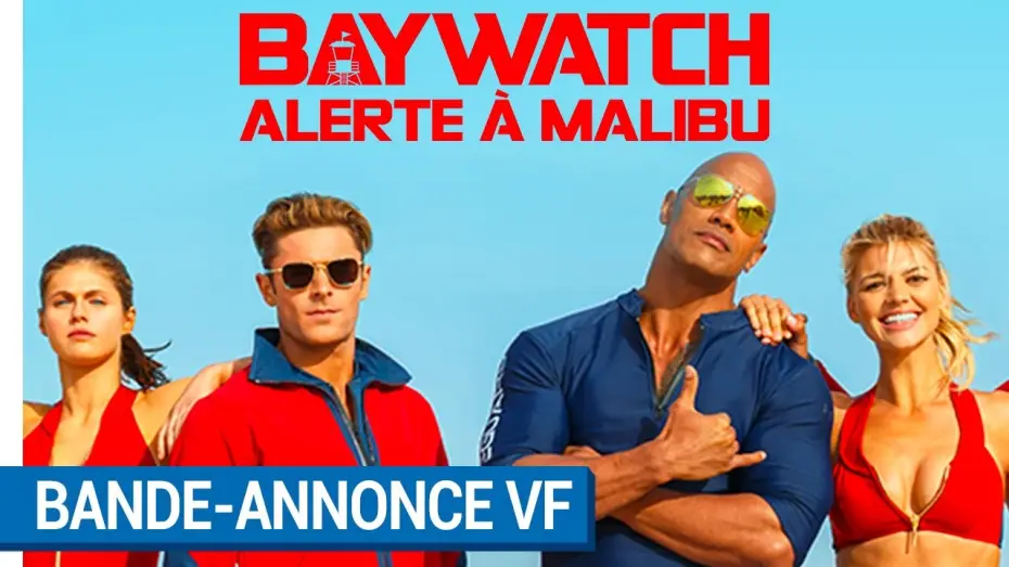 Video for the film Baywatch — BAYWATCH : ALERTE À MALIBU - Bande Annonce VF