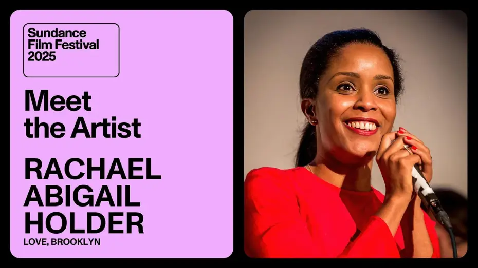 Video for the film Love, Brooklyn — Meet the Artist 2025: Rachael Abigail Holder on “Love, Brooklyn”