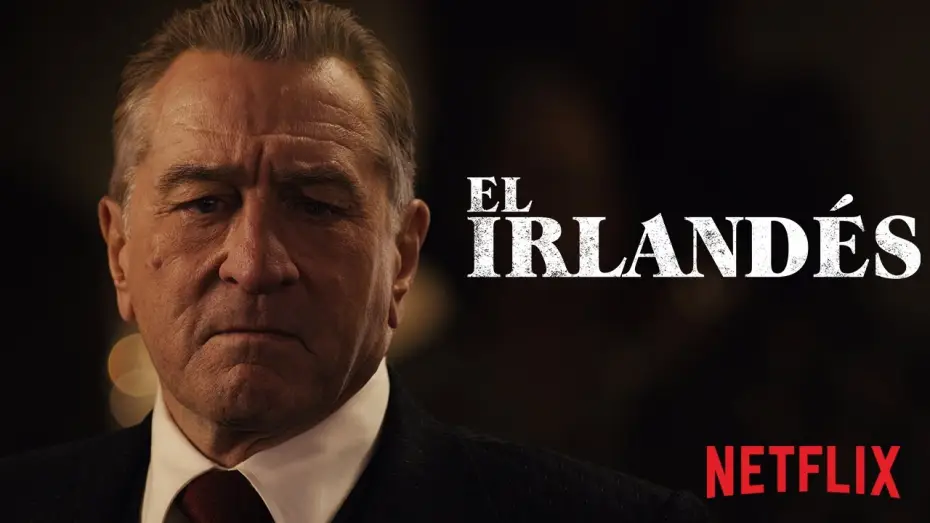 Video for the film The Irishman — El Irlandés | Tráiler final VOS en ESPAÑOL | Netflix España