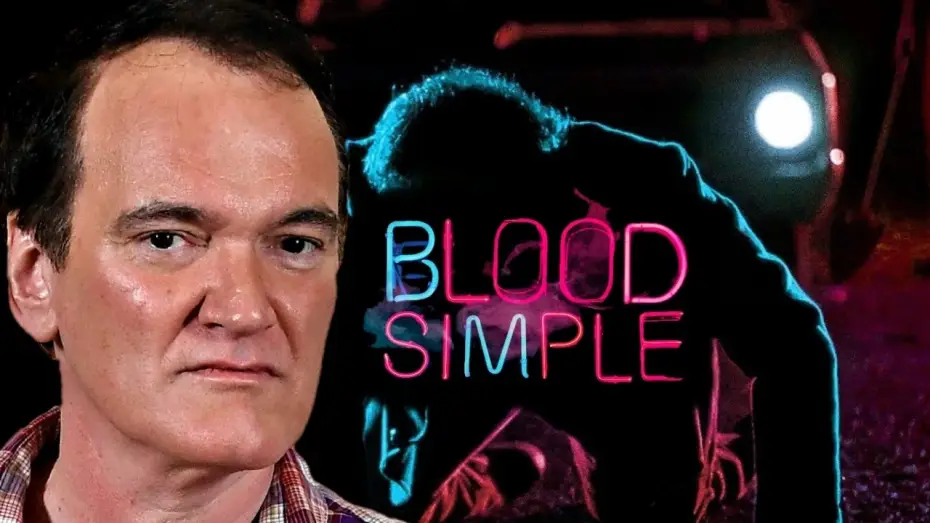 Video for the film Blood Simple — Quentin Tarantino on Blood Simple