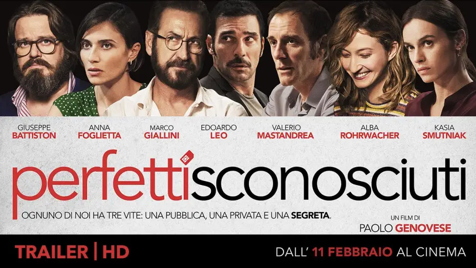 Video for the film Perfect Strangers — Perfetti Sconosciuti - Trailer Ufficiale