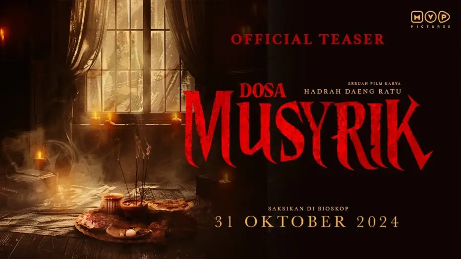 Video for the film Dosa Musyrik — Dosa Musyrik - Official Teaser | 31 Oktober 2024 di Bioskop
