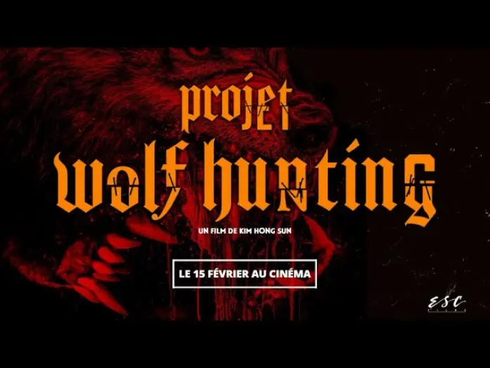 Video for the film Project Wolf Hunting — PROJET WOLF HUNTING  - BANDE ANNONCE VOSTF