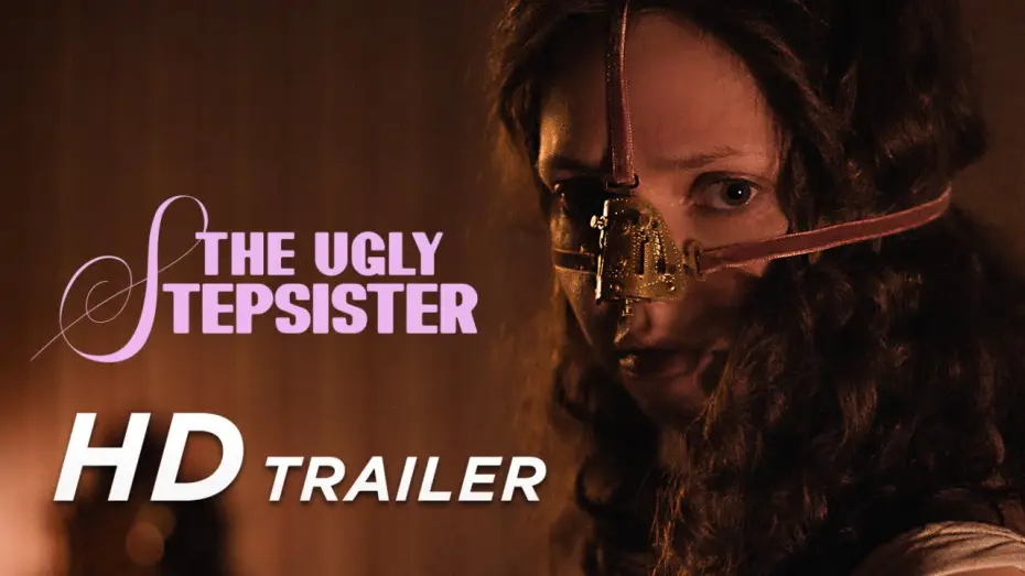Video for the film The Ugly Stepsister — THE UGLY STEPSISTER | Trailer (deutsch)