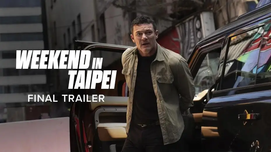 Video for the film Weekend in Taipei — Official Final Trailer