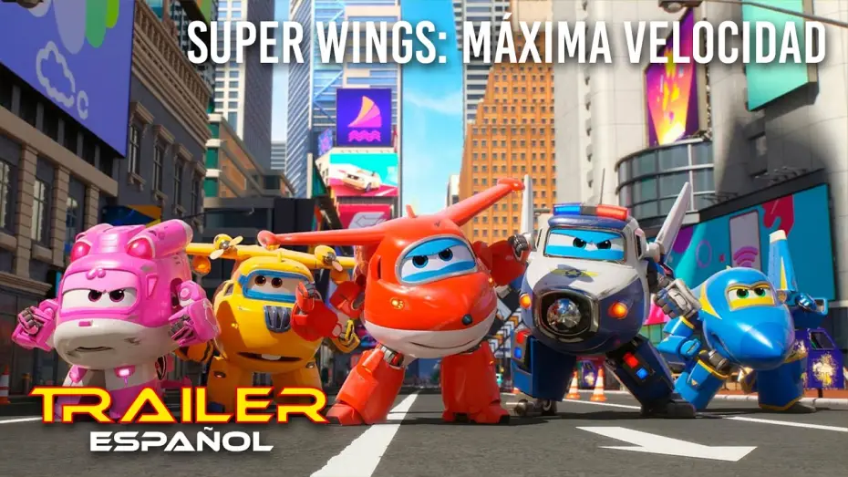 Video for the film Super Wings: Maximum Speed — Super Wings:  Máxima velocidad - Tráiler español