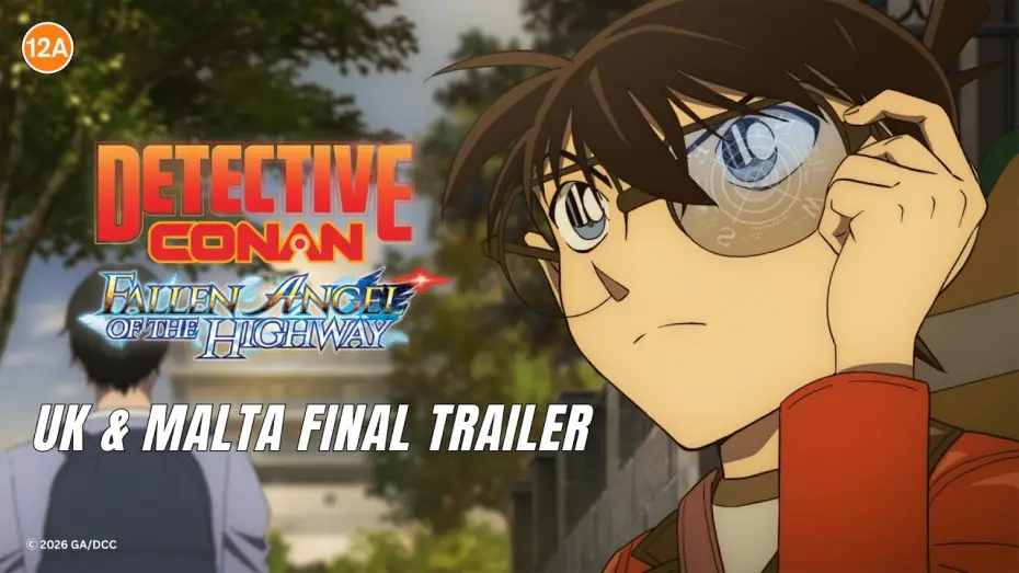 Video for the film Detective Conan: Fallen Angel of the Highway — Final Trailer [Subtitled]