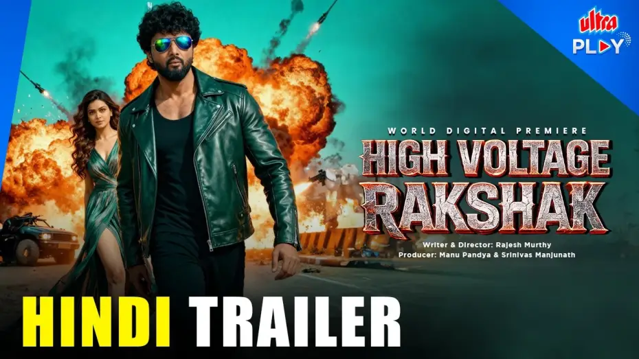 Video for the film High Voltage Rakshak — High Voltage Rakshak 😈 | Hindi Trailer | Yashaswa Murthy | Action Thriller | Ultra Play OTT