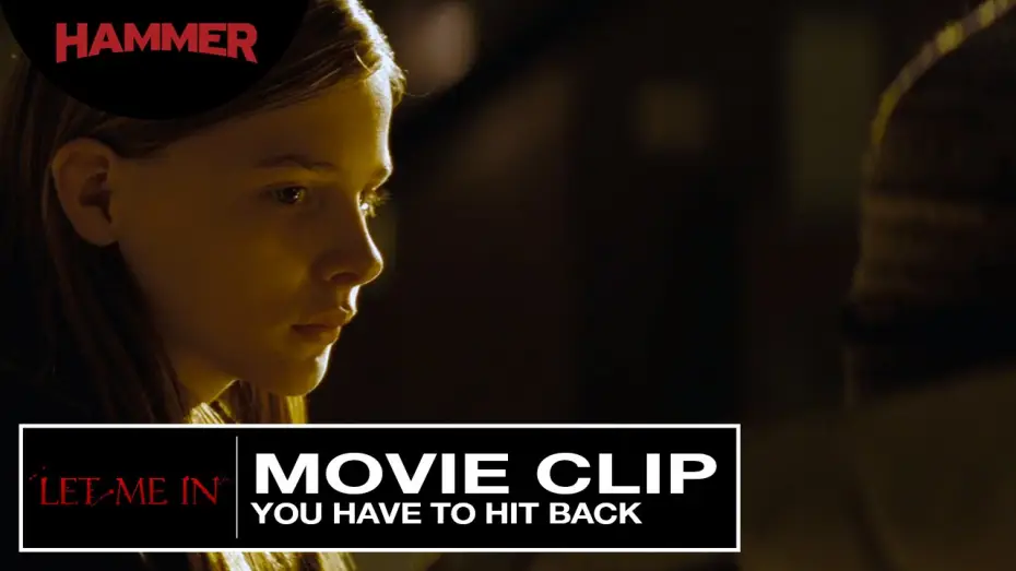 Video for the film Let Me In — Let Me In / You Have To Hit Back (Official Clip) HD