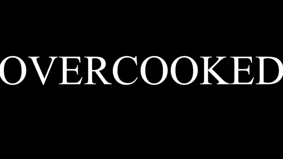 Video for the film Overcooked — Overcooked (2026) Teaser