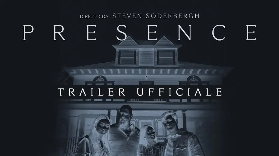 Video for the film Presence — PRESENCE di Steven Soderbergh | Trailer ITA HD
