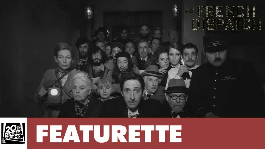 Video for the film The French Dispatch — The French Dispatch – Featurette: Die Entstehung des Films