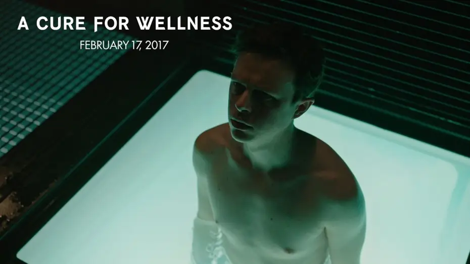 Video for the film A Cure for Wellness — A Cure for Wellness | A New Year | 20th Century FOX
