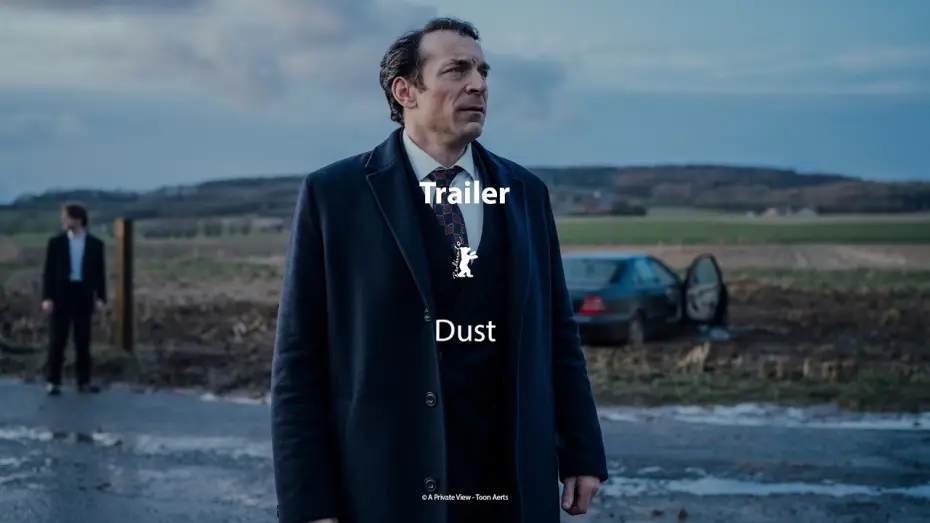 Video for the film Dust — "Dust" (Official Trailer) | Berlinale Competition 2026