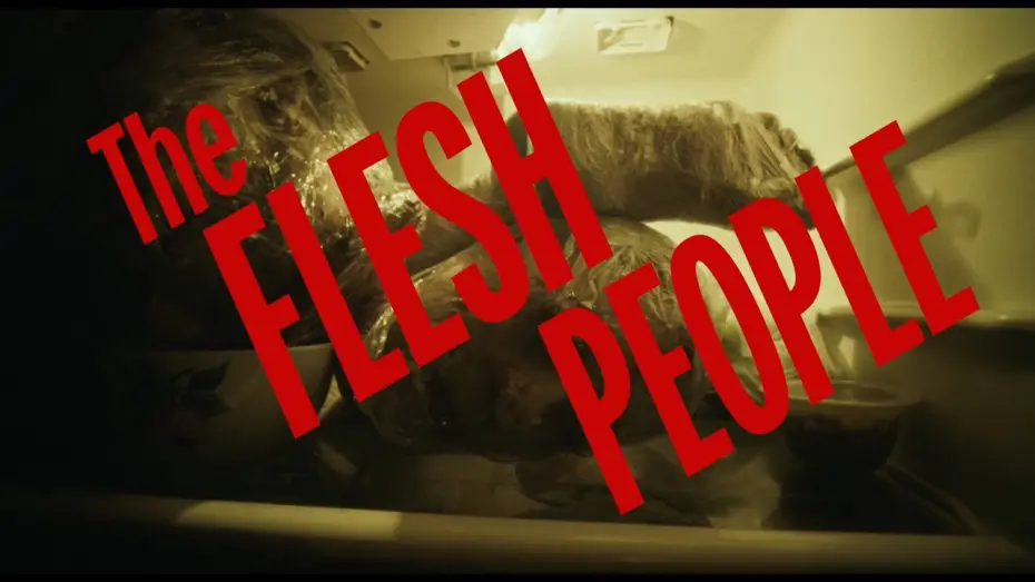 Video for the film The Flesh People — The Flesh People | OFFICIAL TRAILER (2026)
